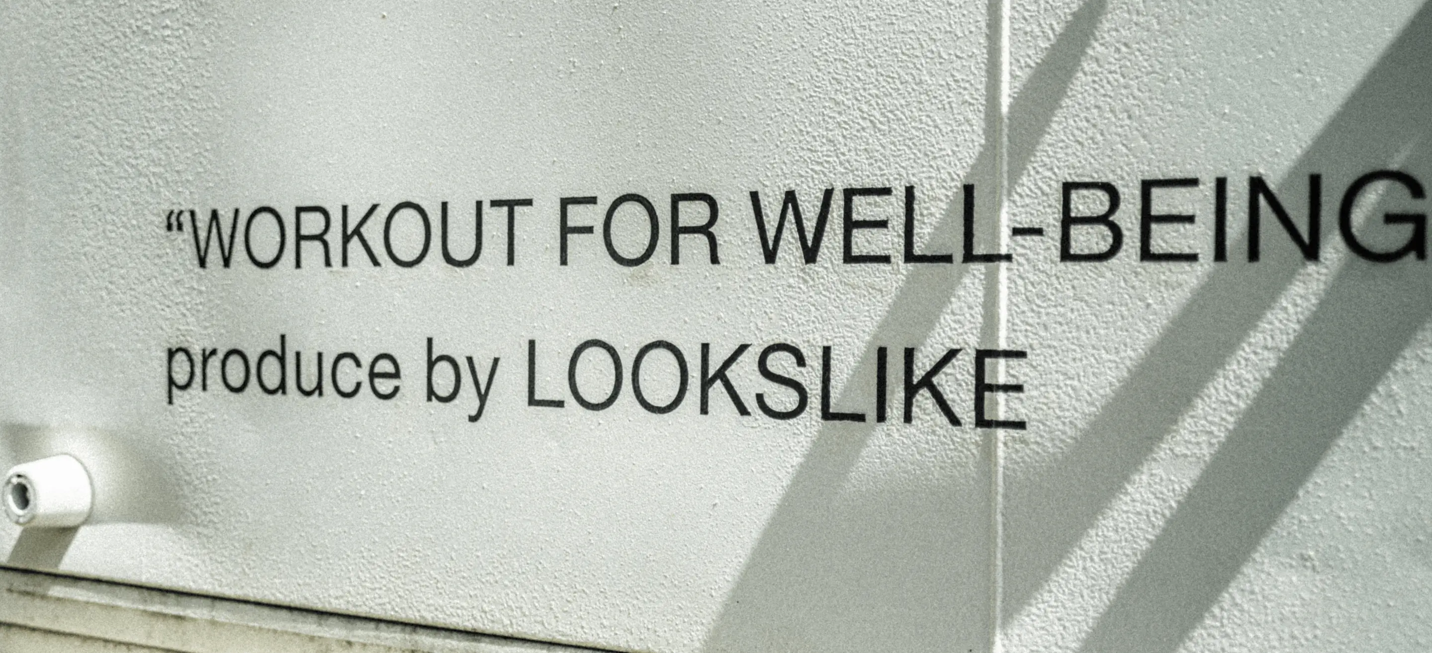 WORK OUT FOR WELL-BEING produce by LOOKSLIKE